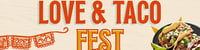 Love & Taco Fest - An Experience -  industry in Santa Ana CA