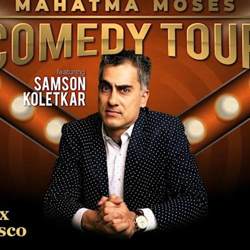 Mahatma Moses Comedy Tour