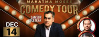 Mahatma Moses Comedy Tour -  industry in San Francisco CA