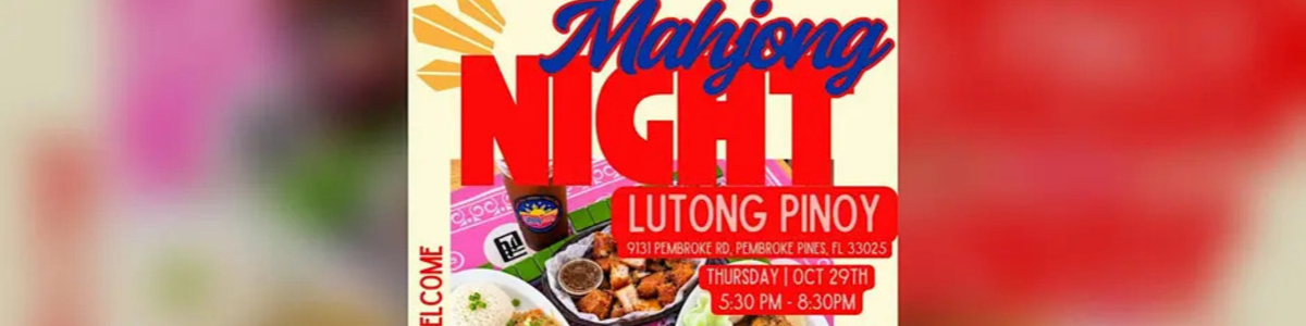 Mahjong Night at Lutong Pinoy Filipino Cuisine -  industry in Pembroke Pines FL