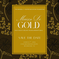 Maison De Gold - Old Gold and Black Scholarship Ball