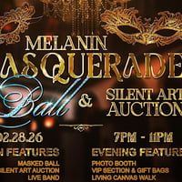 Melanin Masquerade Ball & Silent Art Auction