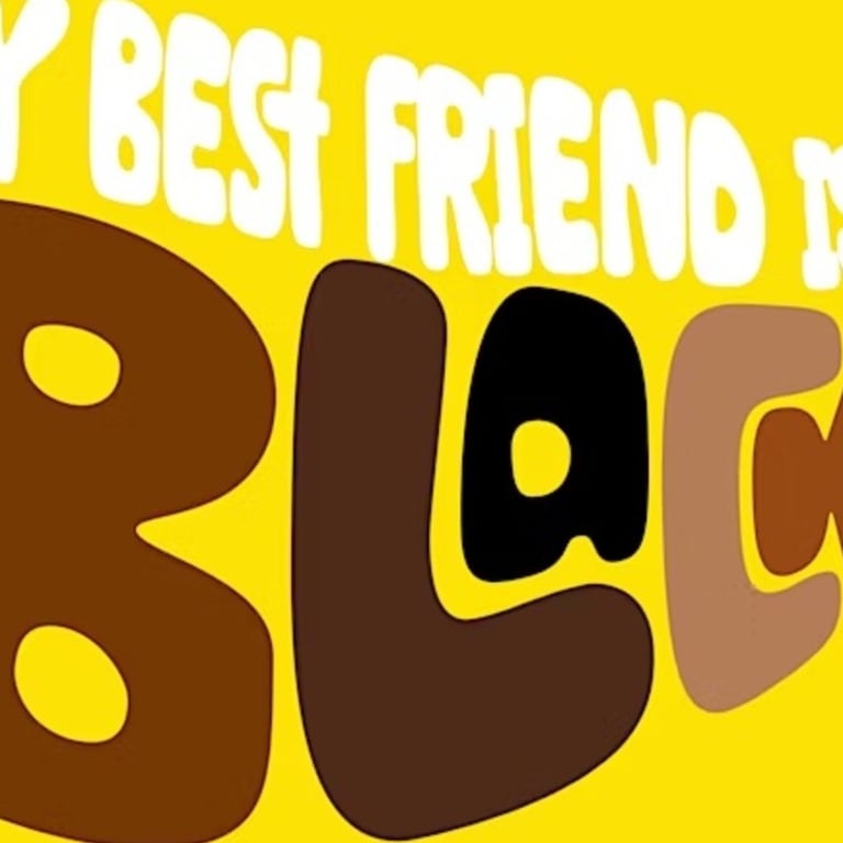 My Best Friend Is Black Show