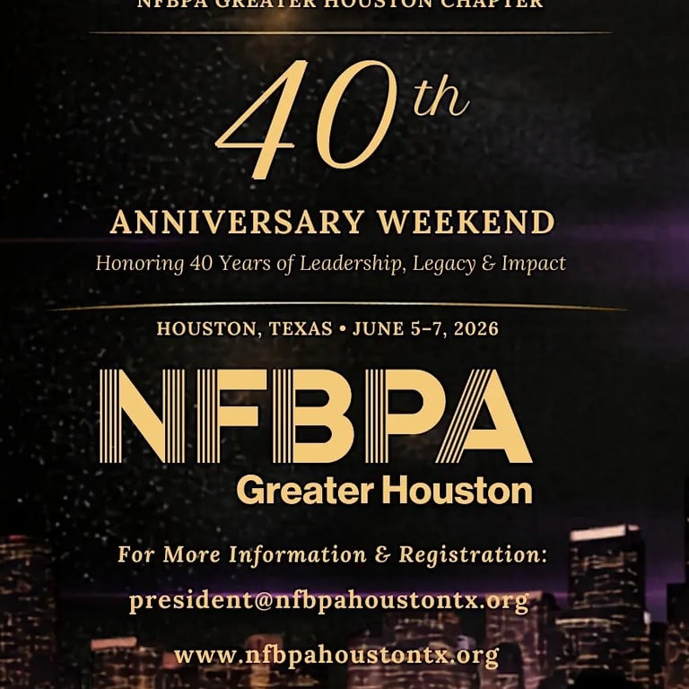 NFBPA Greater Houston 40th Anniversary Weekend