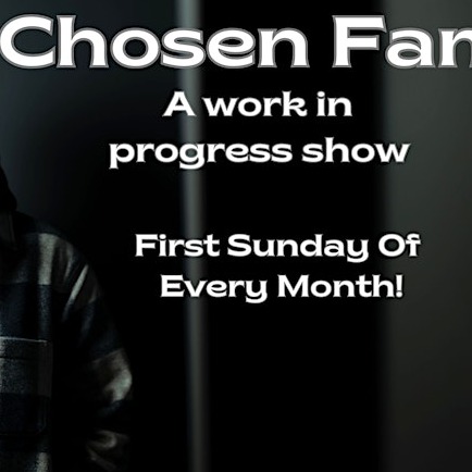 Natan Badalov presents: Chosen Fam - A Work In Progress Show