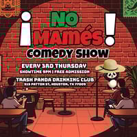 No Mames Live Comedy Show