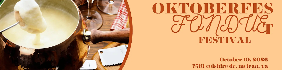 Oktoberfest Fondue Festival -  industry in Tysons VA