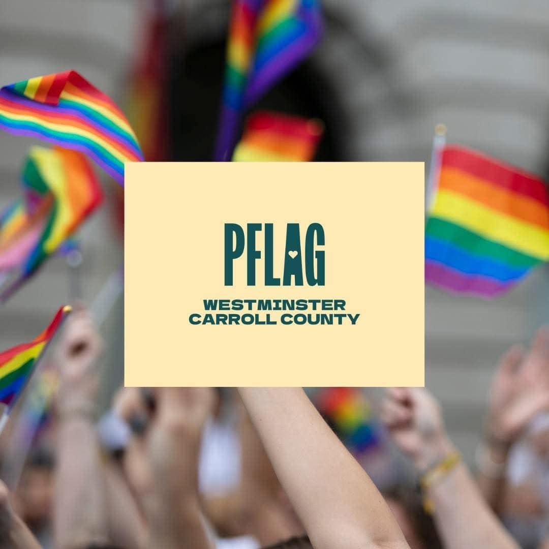 PFLAG Westminster - Carroll County - LGBTQ category in Westminster MD