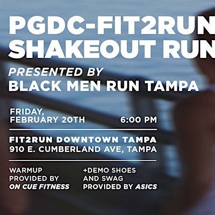 PGDC-Fit2Run Shakeout Run Presented By Black Men Run Tampa