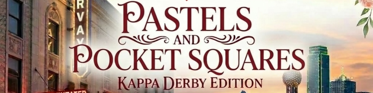 Pastels and Pocket Squares: Kappa Derby Edition -  industry in Dallas TX