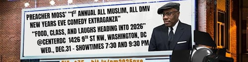 Preacher Moss's 1st Annual NYE Comedy Extravaganza -  industry in Washington DC