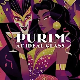 Purim At Ideal Glass: Esther's Mix
