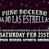 Puro Rockero Bajo Las Estrellas - Pico Rivera Sports Arena