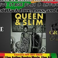 “Queen & Slim” Live Stage Play & Showcase
