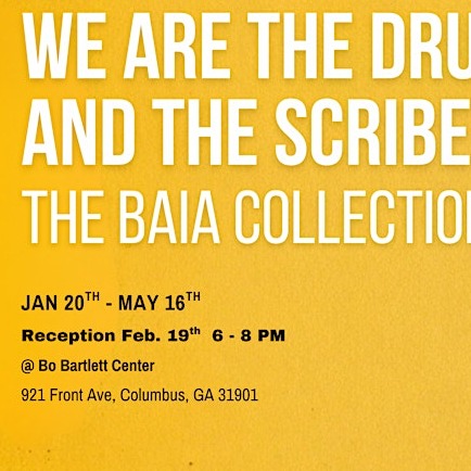 [Reception] We Are The Drum And The Scribe: The BAIA Collection
