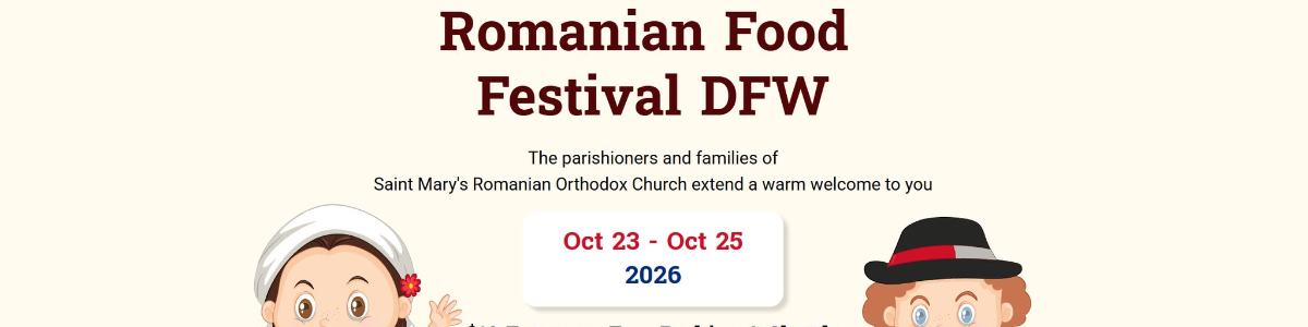 Romanian Food Festival DFW 2026, the 20th Anniversary Edition -  industry in Colleyville TX