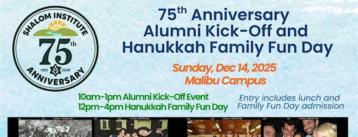 Shalom Institute 75th Anniversary Alumni Kick Off -  industry in Malibu CA
