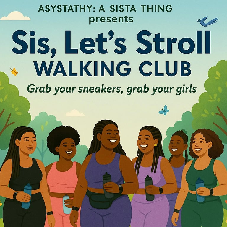 Sis, Let’s Stroll Walking Club