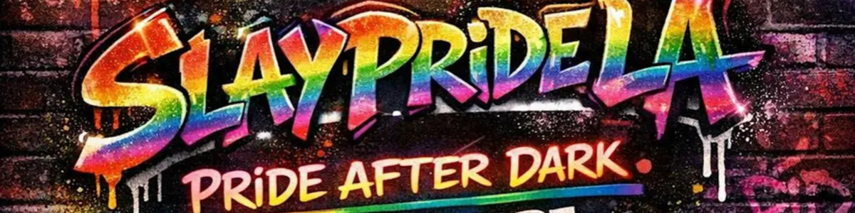 SlayPride LA : Los Angeles Black Pride :Pride Mixtape -  industry in Los Angeles CA