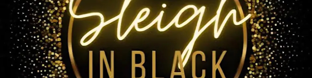 Sleigh in Black Holiday Party 2026 - An All Black Affair -  industry in Atlanta GA