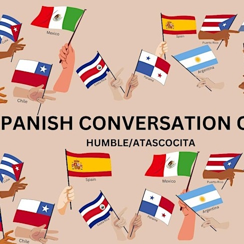 Spanish Language Exchange Dinner - Practice in Real Life - Humble, TX