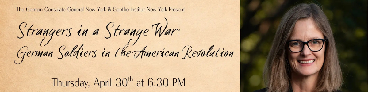 Strangers in a Strange War: German Soldiers in the American Revolution -  industry in New York NY