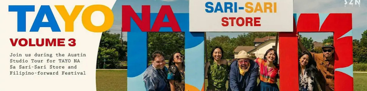 TAYO NA Sa Sari-Sari Store Magazine Launch Party @ Austin Studio Tour -  industry in Austin TX