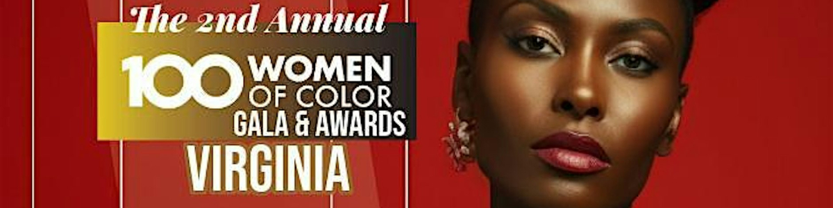 The 100 Women of Color Gala & Awards 2026: Virginia -  industry in Richmond VA