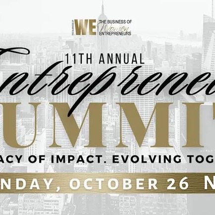 The Business of WE (Women Entrepreneurs) 11th Annual Summit