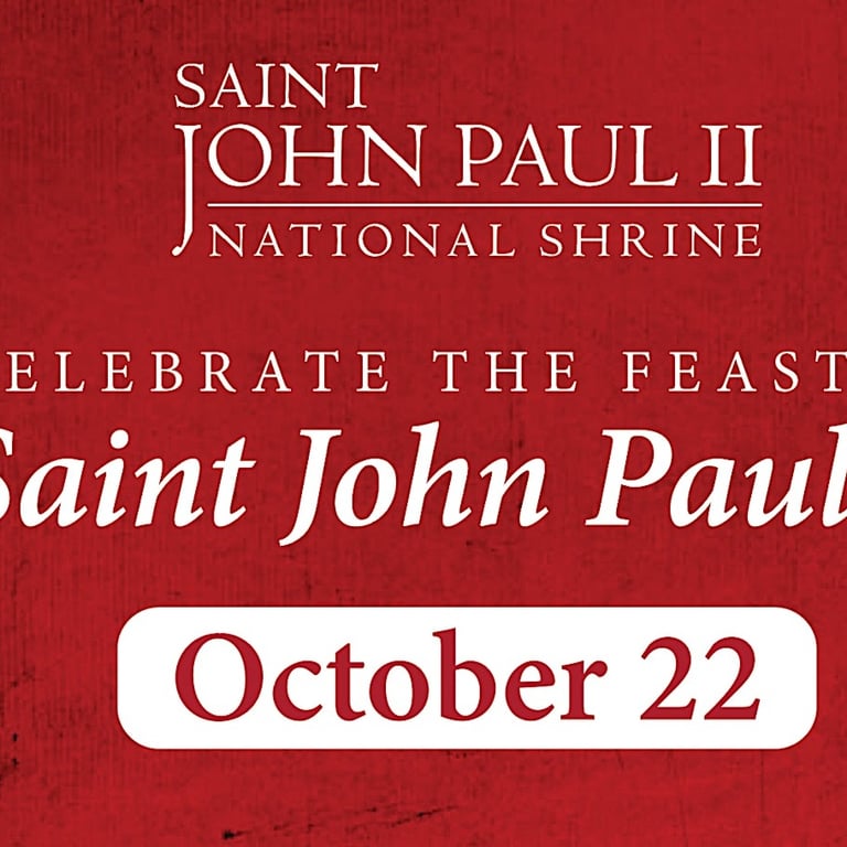 The Feast Day of Saint John Paul II