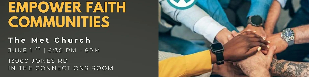The Met Church: Empower Faith Communities -  industry in Houston TX