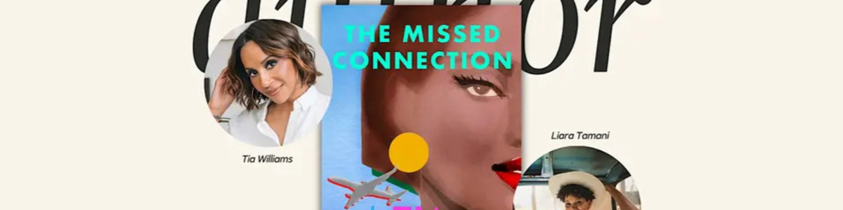 The Missed Connection with Tia Williams -  industry in Houston TX