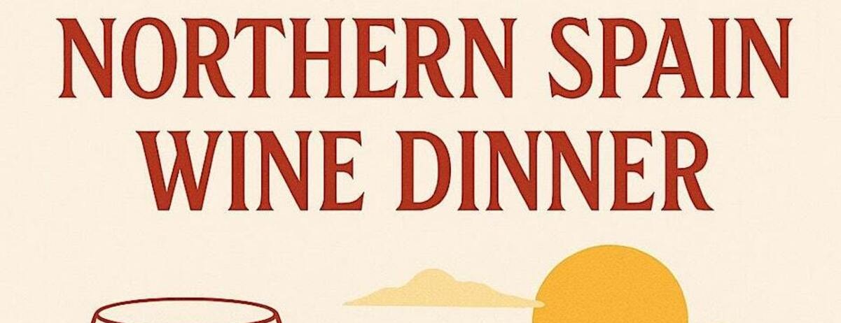 The Northern Pour - Northern Spain Wine Dinner -  industry in Chesterfield VA
