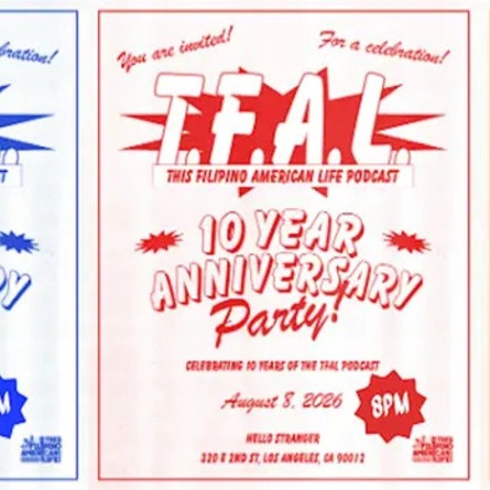 This Filipino American Life Podcast 10 Year Anniversary Party