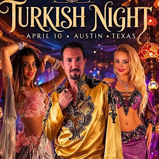 Turkish Night in Austin, Texas