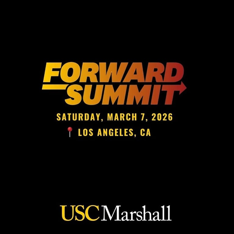 USC Marshall School of Business 7th Annual FORWARD Summit