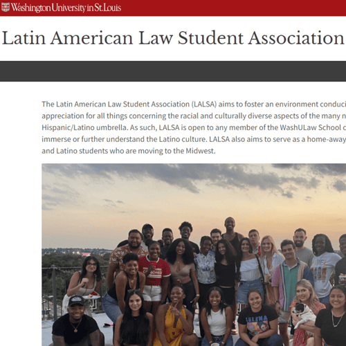 WashULaw Latin American Law Student Association - Hispanic and Latino category in St. Louis MO