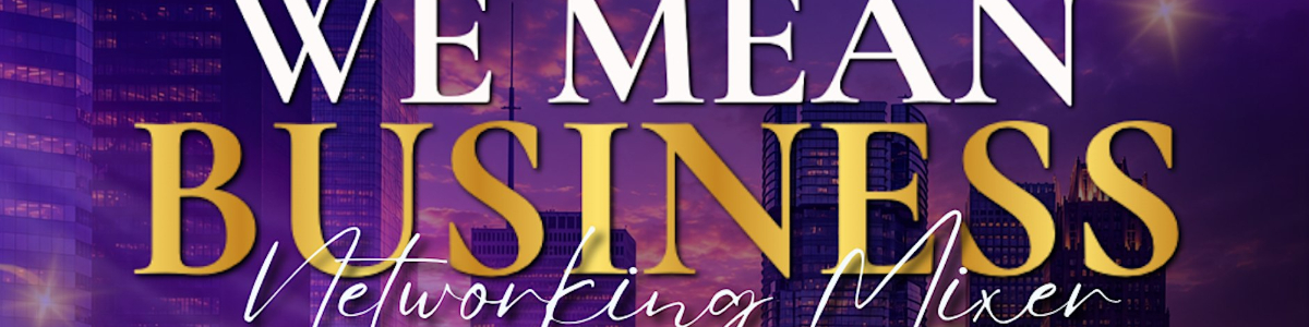 We Mean Business Mixer -  industry in Richmond VA
