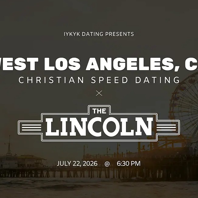 ✝️West LA Christian Speed Dating | IYKYK Dating | 20s-30s | 7/22/26