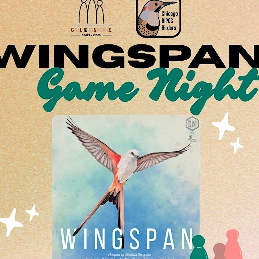 Wingspan Game Night with Chicago BIPOC Birders!
