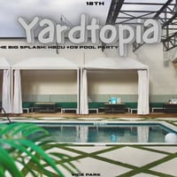 Yardtopia Nation: D9+HBCU Big Splash Pool Party!